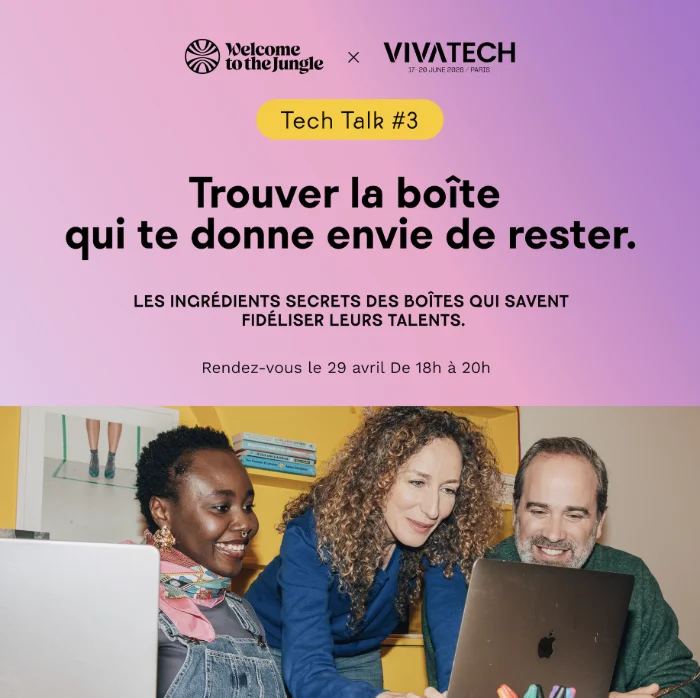 Trouver la boîte qui te donne envie de rester!